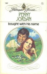 Bought With His Name by Penny Jordan