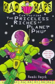 Cover of: Priceless Riches of Planet Phu (Mad Maps)