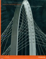 Cover of: Física universitaria by Hugh D. Young, Roger A. Freedman ; con la colaboración de A. Lewis Ford ; traducción, Antonio Enríquez Brito ; revisión técnica Gabriela del Valle Díaz Muñoz [et al.]
