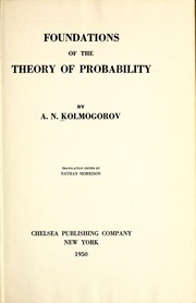 Cover of: Foundations of the theory of probability