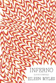 Cover of: Inferno: a poet's novel