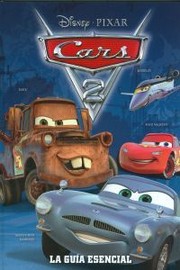 Cover of: Cars 2: la guía esencial