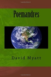 Poemandres - A Translation and Commentary by David Myatt