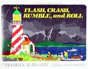 Cover of: Flash, Crash, Rumble, and Roll by Franklyn M. Branley