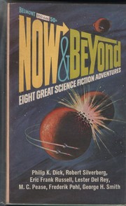 Cover of: Now & beyond: eight great science fiction adventures
