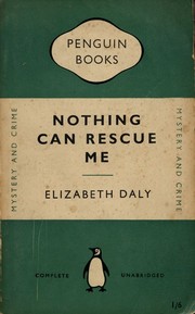 Cover of: Nothing Can Rescue Me by Elizabeth Daly