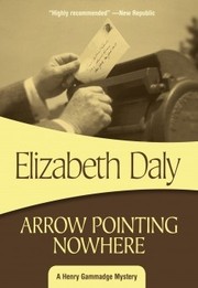 Cover of: Arrow Pointing Nowhere by Elizabeth Daly