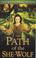 Cover of: The Path of the She Wolf (Forestwife Saga)
