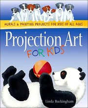 Cover of: Projection Art for Kids by Linda Buckingham