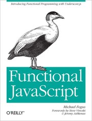 Cover of: Functional JavaScript: Introducing Functional Programming with Underscore.js