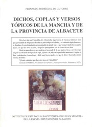 Cover of: Dichos, coplas y versos tópicos de la Mancha y de la Provincia de Albacete