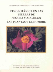 Cover of: Etnobotánica en las sierras de Segura y Alcaraz by Alonso Verde