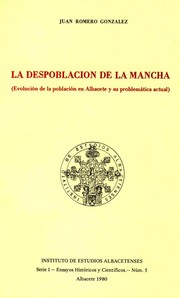 Cover of: La despoblación de La Mancha by Juan Romero González