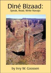 Cover of: Diné bizaad: speak, read, write Navajo