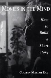 Cover of: Movies in the mind: how to build a short story