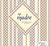 Cover of: Mi madre by 