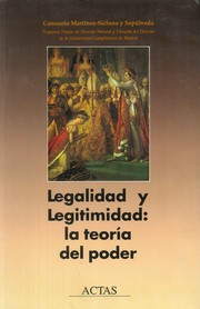 Cover of: Legalidad y Legitimidad: la teoría del poder