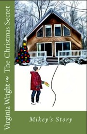 Cover of: The Christmas Secret: Mikey's Story