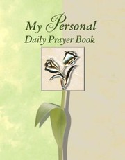 Cover of: My Personal Daily Prayer Book
