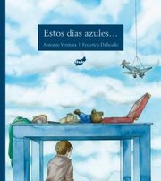 Cover of: Estos días azules by 