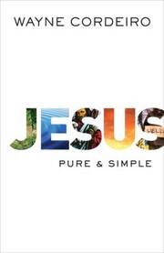 Cover of: Jesus Pure and Simple