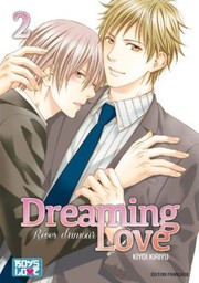 Cover of: Dreaming love (Rêves d'amour), Vol.2
