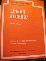 Cover of: Schaum's outline of theory and problems of linear algebra. by Seymour Lipschutz, Seymour Lipschutz