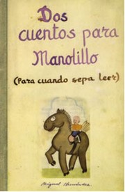 Dos cuentos para Manolillo by Miguel Hernández