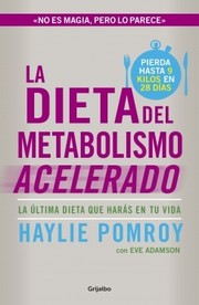 Cover of: La dieta del metabolismo acelerado