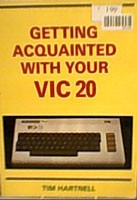 Getting Acquainted With Your Vic-20 by Tim Hartnell