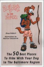 Cover of: A Bark In The Park: The 50 Best Places To Hike With Your Dog In The Baltimore Region