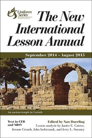 Cover of: The New International Lesson Annual: September 2014-August 2015