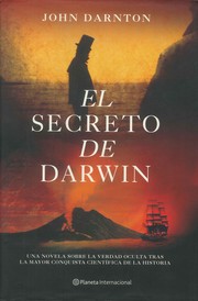 El secreto de Darwin by John Darnton