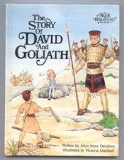 Cover of: The Story of David and Goliath (Alice in Bibleland Storybook) by Alice Joyce Davidson