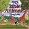 Cover of: My Bible Animals Storybook