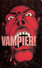 Cover of: Vampier! by [door Richard Wilbur ... et al.] ; samengest. door James Dickie ; [vert. uit het Engels door P.H. van Lieshout en C.A.G. van den Broek]