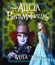 Cover of: Alicia en el país de las maravillas: la guía esencial