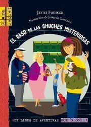 Cover of: El caso de las chuches misteriosas