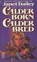 Cover of: Calder born, Calder bred by Janet Dailey.
