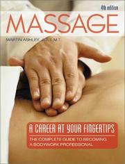 Massage by Martin Ashley, JD, LMT, Martin Ashley, Martin Ashley