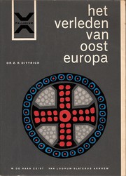 Cover of: Het verleden van Oost-Europa: maatschappelijke en culturele dynamiek tot het einde der Middeleeuwen