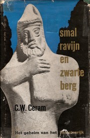 Cover of: Smal ravijn en zwarte berg by C.W. Ceram ; [vert.: Hermien Manger]