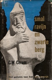 Cover of: Smal ravijn en zwarte berg: het geheim van het Hetietenrijk