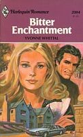 Cover of: Bitter Enchantment by Yvonne Whittal