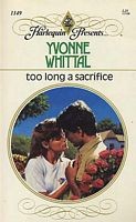 Cover of: Too Long A Sacrifice by Yvonne Whittal