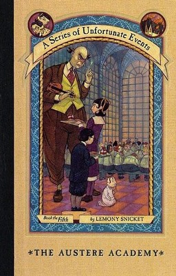 The Austere Academy (A Series of Unfortunate Events #5) book cover