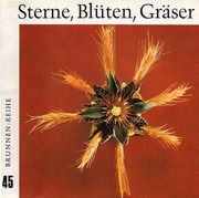 Cover of: Sterne, Blüten, Gräser: Neuer Weihnachts-schmuck
