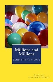 Cover of: Millions and Millions (and that's a lot)