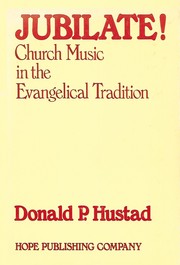 Cover of: Jubilate!: church music in the evangelical tradition