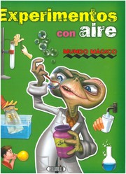 Cover of: Experimentos científicos con aire: Mundo mágico